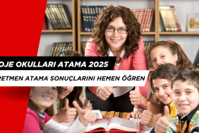 Proje Okulları Atama 2025. Öğretmen Atama Sonuçlarını Hemen Öğren!