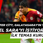 Manchester City, Galatasaray’ın Yıldızı Gabriel Sara’yı İstiyor!