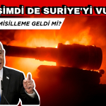 İSRAİL ŞİMDİ DE SURİYE'Yİ VURUYOR! İSRAİL-SURİYE SAVAŞI KAPIDA...