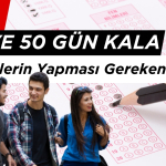 YKS'ye 50 Gün Kala Öğrencilerin Yapması Gereken 5 Şey!