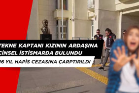 Muğla'da Kızının Arkaşını İsitismar Eden Tekne Kaptanı 16 Yıl Ceza Aldı