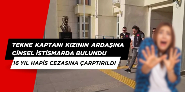 Muğla'da Kızının Arkaşını İsitismar Eden Tekne Kaptanı 16 Yıl Ceza Aldı