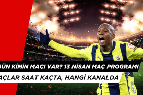 Bugün Kimin Maçı Var?13 Nisan Pazar Maç Programı