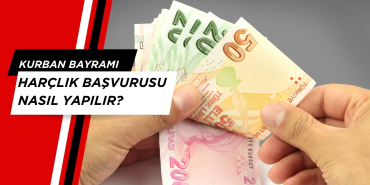 Kurban bayramı harçlık başvurusu nasıl yapılır?