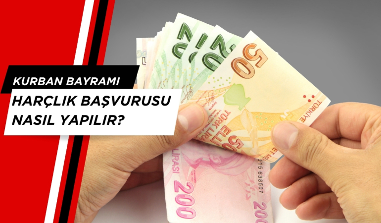 Kurban bayramı harçlık başvurusu nasıl yapılır?