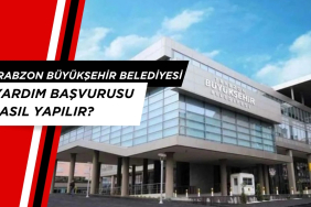 Trabzon Büyükşehir Belediyesi Yardım Başvurusu Nasıl Yapılır?