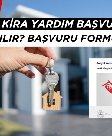 15.000 TL Kira Yardımı Başvurusu Nasıl Yapılır? Başvuru Formu 2025