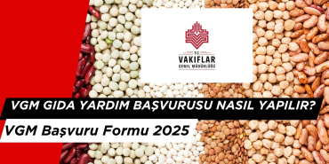 VGM Gıda Yardım Başvurusu Nasıl Yapılır? VGM Başvuru Formu 2025