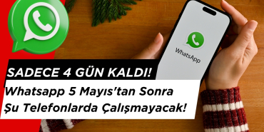 Sadece 4 Gün Kaldı! Whatsapp 5 Mayıs'tan Sonra Şu Telefonlarda Çalışmayacak!