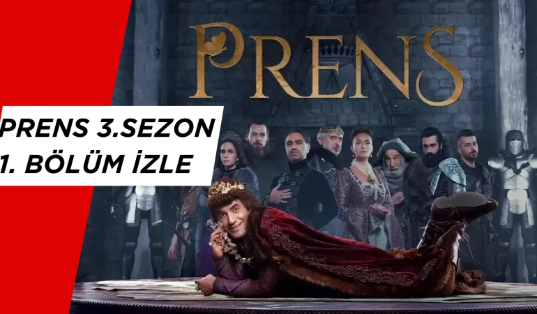 Prens 3. Sezon 1. Bölüm İzle