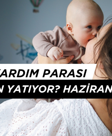 Doğum Yardımı Ne Zaman Yatıyor? Detay Açıklama Haziran 2025