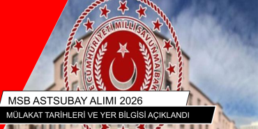 MSB Astsubay Alımı Mülakat Yeri