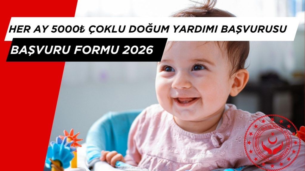 Çoklu Doğum Yapan Ailelere 3. Çocuk için Devletten Her Ay 5000₺