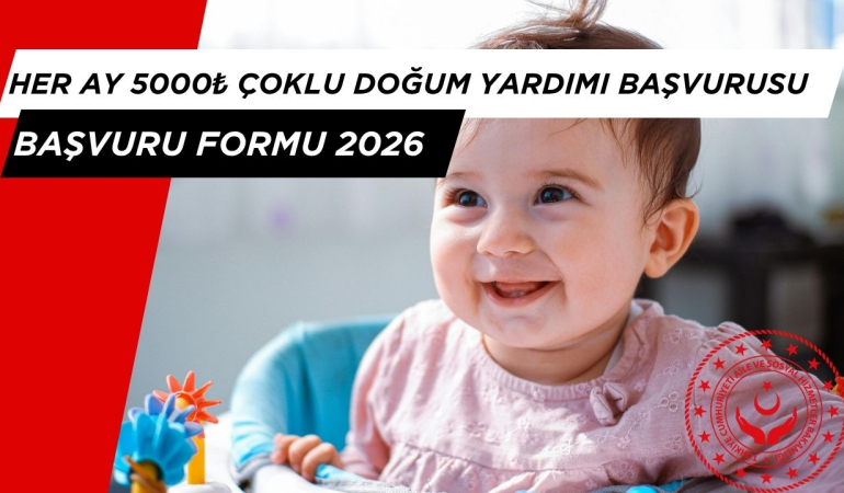Çoklu Doğum Yapan Ailelere 3. Çocuk için Devletten Her Ay 5000₺