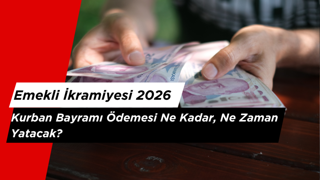 Emekli İkramiyesi 2026: