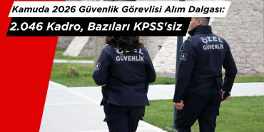 haberi biraz detaylandır ama kısa oldu15:53Claude responded: Kamuda 2026 Güvenlik Görevlisi Alım Dalgası: 2.Kamuda 2026 Güvenlik Görevlisi Alım Dalgası: 2.046 Kadro, Bazıları KPSS'siz