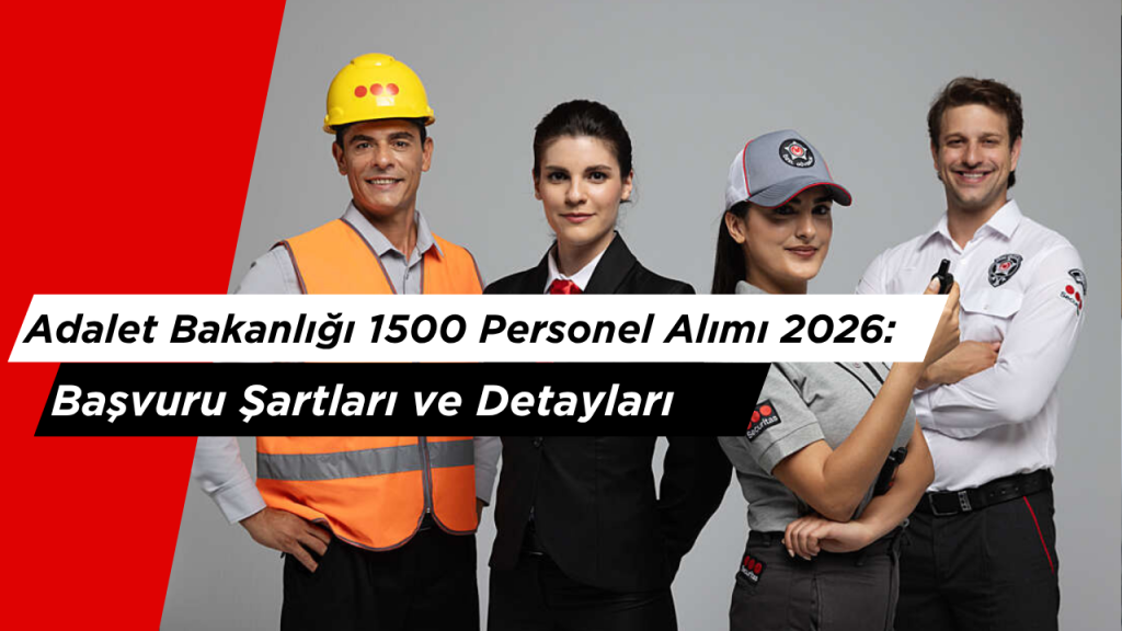 adalet bakanlığı 1500 güveklik alımı