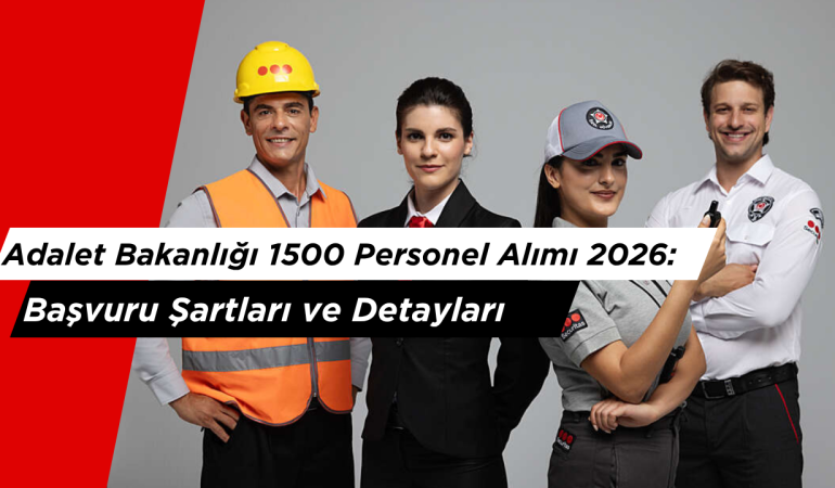 adalet bakanlığı 1500 güveklik alımı