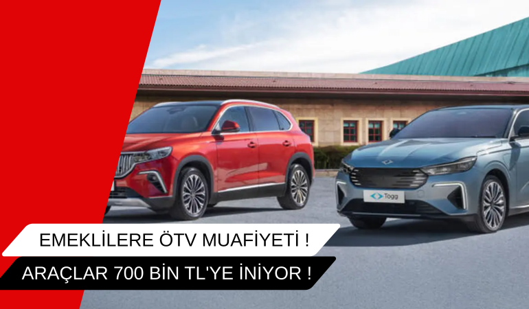 EMEKLİLERE ÖTV MUHAFİYETİ ! ARAÇLAR 700 BİN TL'YE İNİYOR!