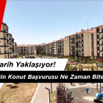 TOKİ 20 Bin Konut Başvurusu Ne Zaman Bitecek?