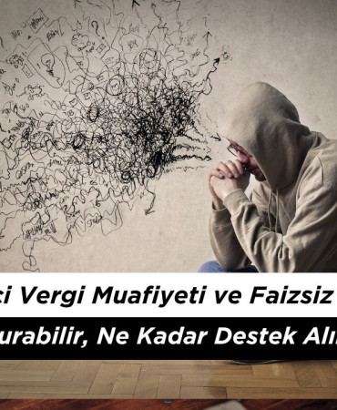 Genç Girişimci Vergi Muafiyeti ve Faizsiz Kredi 2026: Kimler Başvurabilir, Ne Kadar Destek Alınır?