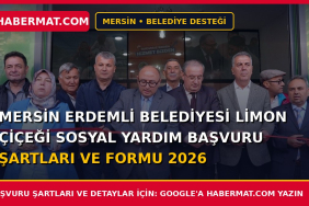 Mersin Erdemli Belediyesi Limon Çiçeği Sosyal Yardım Başvuru Şartları ve Formu 2026