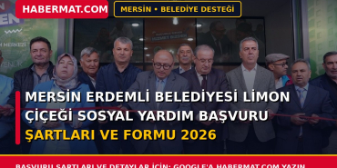 Mersin Erdemli Belediyesi Limon Çiçeği Sosyal Yardım Başvuru Şartları ve Formu 2026