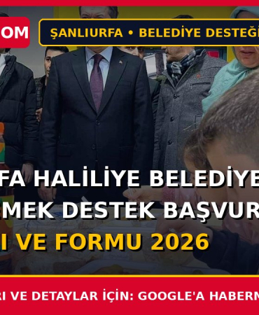 Şanlıurfa Haliliye Belediyesi Sıcak Yemek Destek Başvuru Şartları ve Formu 2026
