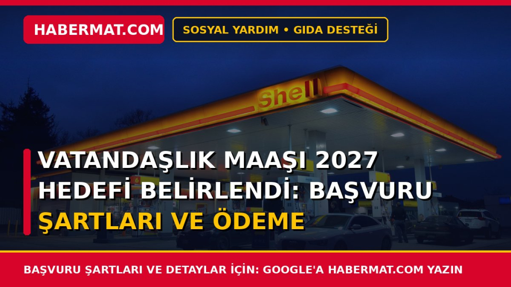 Vatandaşlık Maaşı 2027 Hedefi Belirlendi: Başvuru Şartları ve Ödeme Yöntemleri
