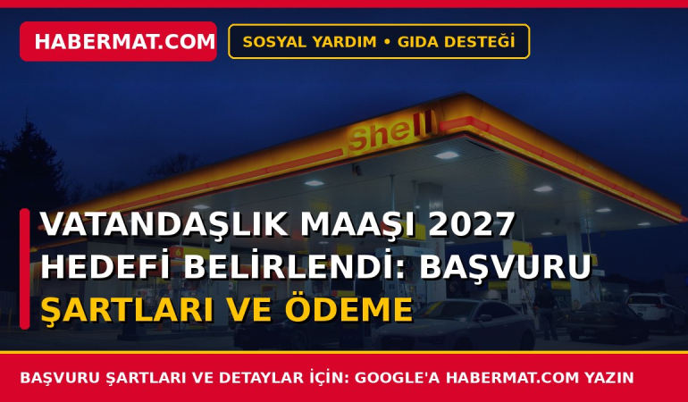 Vatandaşlık Maaşı 2027 Hedefi Belirlendi: Başvuru Şartları ve Ödeme Yöntemleri