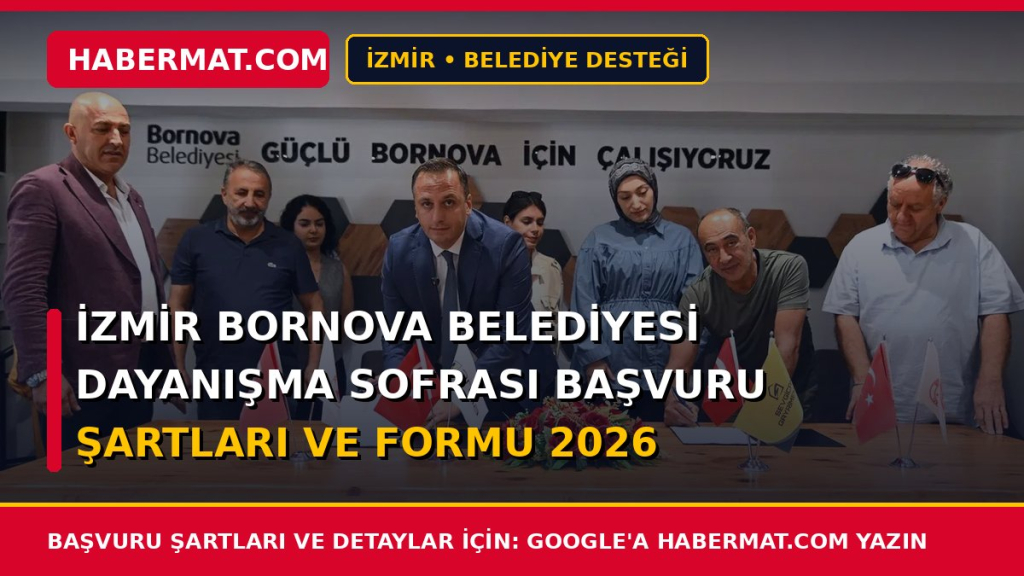 İzmir Bornova Belediyesi Dayanışma Sofrası Başvuru Şartları ve Formu 2026