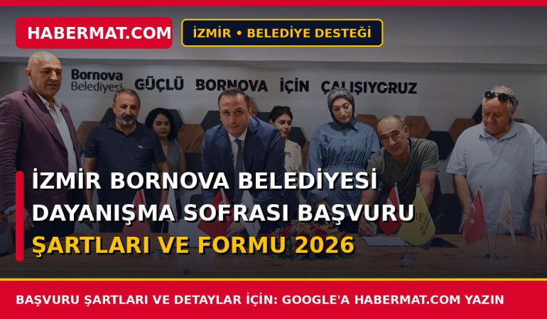 İzmir Bornova Belediyesi Dayanışma Sofrası Başvuru Şartları ve Formu 2026