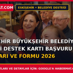 Eskişehir Büyükşehir Belediyesi Emekli Destek Kartı Başvuru Şartları ve Formu 2026