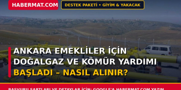 Ankara Emekliler İçin Doğalgaz ve Kömür Yardımı Başladı – Nasıl Alınır?