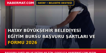 Hatay Büyükşehir Belediyesi Eğitim Bursu Başvuru Şartları ve Formu 2026