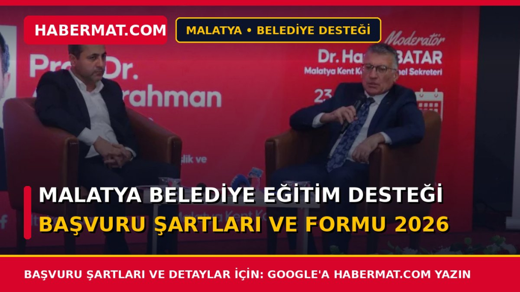 Malatya Belediye Eğitim Desteği Başvuru Şartları ve Formu 2026