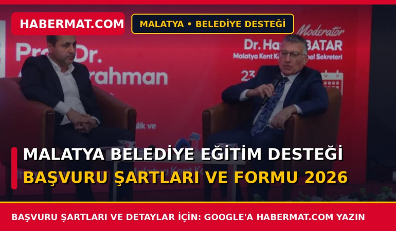 Malatya Belediye Eğitim Desteği Başvuru Şartları ve Formu 2026