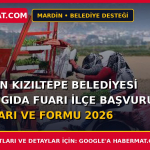 Mardin Kızıltepe Belediyesi Tarım Gıda Fuarı İlçe Başvuru Şartları ve Formu 2026