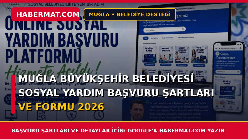 Muğla Büyükşehir Belediyesi Sosyal Yardım Başvuru Şartları ve Formu 2026