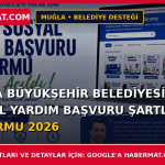 Muğla Büyükşehir Belediyesi Sosyal Yardım Başvuru Şartları ve Formu 2026