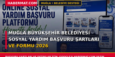Muğla Büyükşehir Belediyesi Sosyal Yardım Başvuru Şartları ve Formu 2026