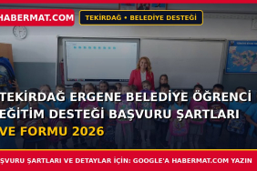 Tekirdağ Ergene Belediye Öğrenci Eğitim Desteği Başvuru Şartları ve Formu 2026
