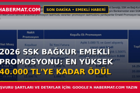 2026 SSK Bağkur Emekli Promosyonu: En Yüksek 40.000 TL'ye Kadar Ödül Bankalar