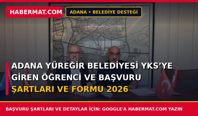 Adana Yüreğir Belediyesi Yks’ye Giren Öğrenci ve Başvuru Şartları ve Formu 2026