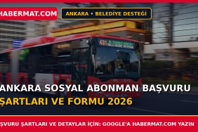 Ankara Sosyal Abonman Başvuru Şartları ve Formu 2026