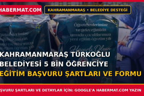 Kahramanmaraş Türkoğlu Belediyesi 5 Bin Öğrenciye Eğitim Başvuru Şartları ve Formu 2026
