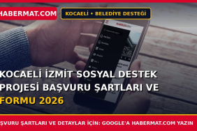 Kocaeli İzmit Sosyal Destek Projesi Başvuru Şartları ve Formu 2026