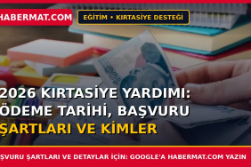 2026 Kırtasiye Yardımı: Ödeme Tarihi, Başvuru Şartları ve Kimler Yararlanabilir?
