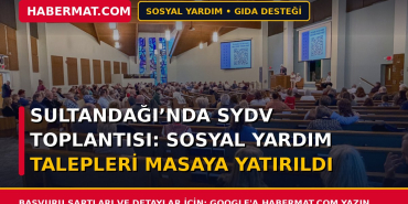 Sultandağı’nda SYDV Toplantısı: Sosyal Yardım Talepleri Masaya Yatırıldı