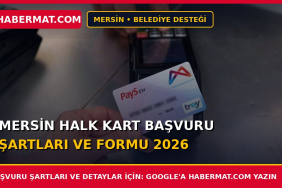 Mersin Halk Kart Başvuru Şartları ve Formu 2026